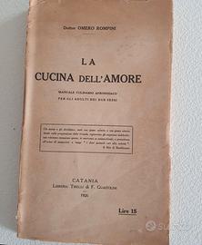 La cucina dell’Amore, Omero Rompini, Catania, 1926
