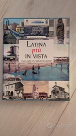 Latina più in vista - Foto d'epoca e storia
