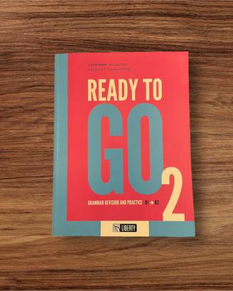 Ready to Go2 - Grammar revision and practice B1>B2