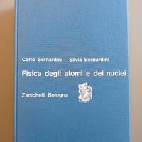 Fisica degli atomi e nuclei - Bernardini (1968)