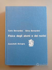 Fisica degli atomi e nuclei - Bernardini (1968)