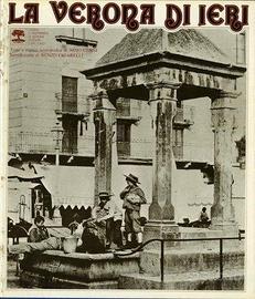 La Verona di ieri, di Nino Cenni 1973