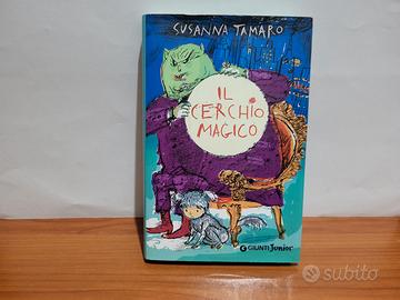 Il Cerchio Magico - Susanna Tamaro - Giunti Junior