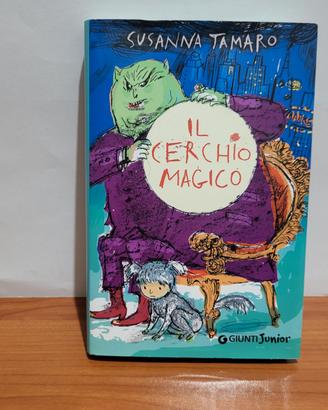 Il Cerchio Magico - Susanna Tamaro - Giunti Junior