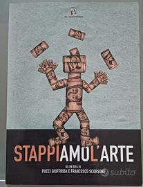Stappiamo l'Arte - Catalogo di mostra d'arte 