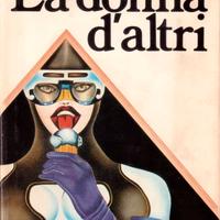 Gay Talese La donna d'altri 1981 lett erotica sexy