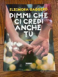 Libro Dimmi che ci credi anche tu
