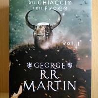 Le cronache del ghiaccio e del fuoco. Volume 1