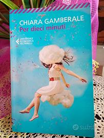 Libro Chiara Gamberale - Per dieci minuti 