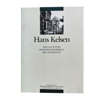 Hans Kelsen nella cultura filosofico-giuridica