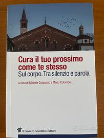 Libro Cura il tuo prossimo come te stesso.