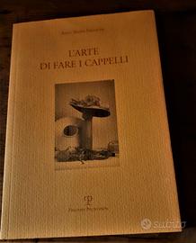 Anna Maria Nicolini  L'arte di fare i cappelli