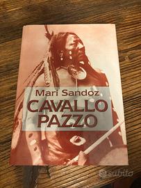 Cavallo pazzo di Mari Sandoz
