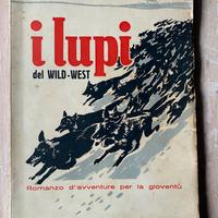 I LUPI del WILD-WEST di  Sigma-Ro Ed. Stediv