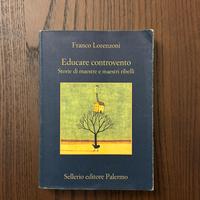 Educare controvento. Franco Lorenzoni.