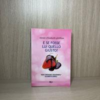 E se fosse lui quello giusto? – Romanzo Rosa