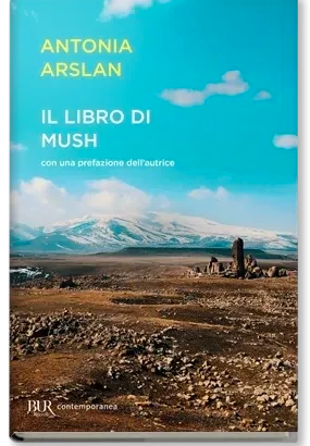 Il Libro di Mush - Antonia Arslan