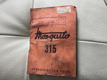 Istruzioni per l’uso Mosquito 315