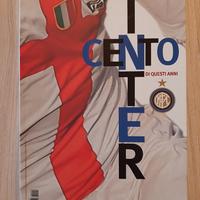 Libro "Inter Cento Di Questi Anni"