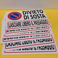 Cartello DIVIETO DI SOSTA, LASCIARE LIBERO IL PASS