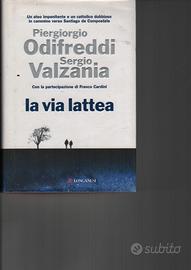 Odifreddi- Valzania  LA VIA LATTEA