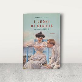 "I leoni di Sicilia" di Stefania Auci