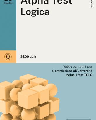 Alpha Test Logica – 3200 Quiz 7ª Edizione NUOVO