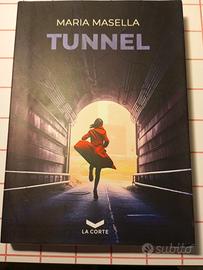 LIBRO ROMANZO DI MARIA MASELLA "TUNNEL" LA CORTE