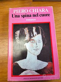 Piero Chiara - Una spina nel cuore