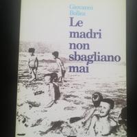 Libro "Le madri non sbagliano mai" di G. Bollea