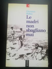 Libro "Le madri non sbagliano mai" di G. Bollea