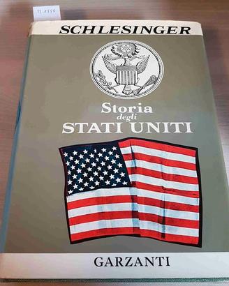 STORIA DEGLI STATI UNITI - SCHLESINGER - GARZANTI