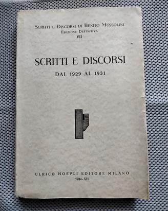 Scritti e Discorsi di Benito Mussolini Vol. VII