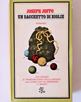 UN SACCHETTO DI BIGLIE - J. Joffo - Rizzoli - 1977