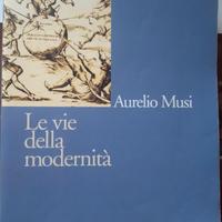 le vie della modernità