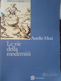 le vie della modernità