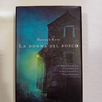 La donna del bosco di Hannah Kent