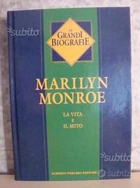 Marilyn Monroe La vita e il Mito Le grandi biograf