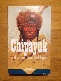 Chipayuk o il cammino del lupo