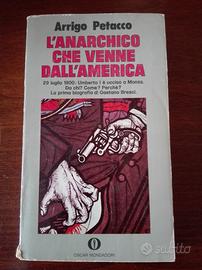 L'anarchico che venne dall'America - Petacco