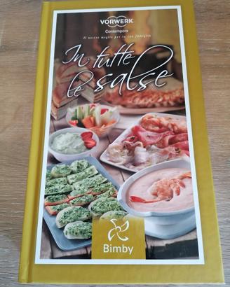 "in tutte le salse" - ricettario bimby tm31