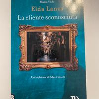 Elda Lanza  - La cliente sconosciuta