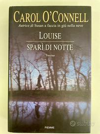 Louise sparì di notte - Carol O'Connell