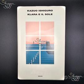 Libro Klara e Il Sole - Kazuo Ishiguro Ed. Einaudi