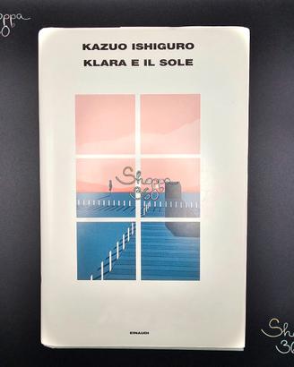 Libro Klara e Il Sole - Kazuo Ishiguro Ed. Einaudi