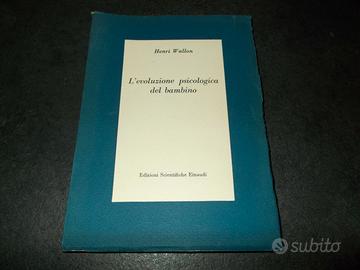 Henri Wallon L'Evoluzione Psicologica Del Bambino