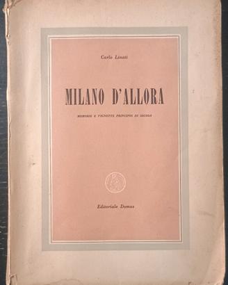 Milano d'allora - Carlo Linati
