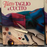 Tutto taglio e cucito