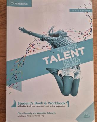 Talent. Student's book e Workbook. Per le Scuole s
