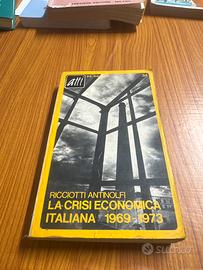 LA CRISI ECONOMICA ITALIANA 1969-1973 R.Antinolfi